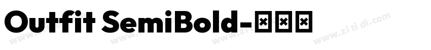 Outfit SemiBold字体转换